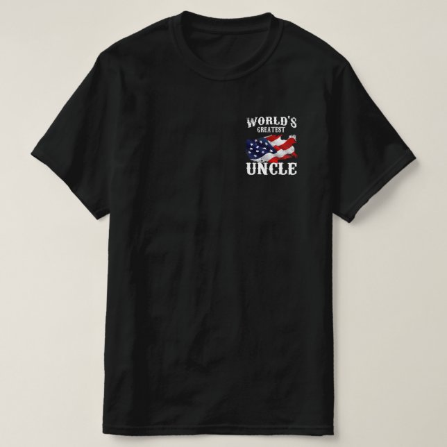 World's Greatest Uncle American Flag Fathers Day T-Shirt (Design Front)