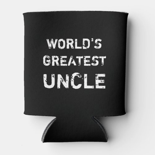 Worlds Greatest Uncle can cooler
