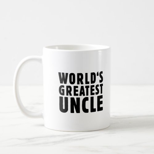 Worlds greatest uncle coffee mug