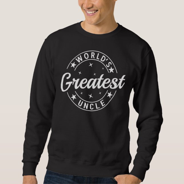 World's Greatest Uncle Funny Proud Family Member M Sweatshirt (Front)