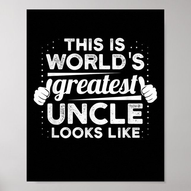 Worlds Greatest Uncle Looks Like Godfather Gift Poster (Front)