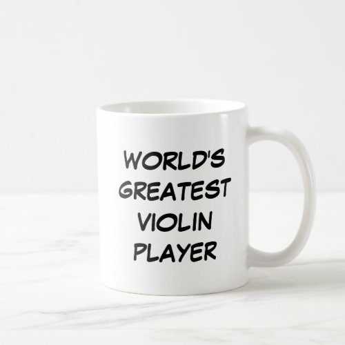 Worlds Greatest Violin Player Mug
