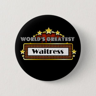 World's Greatest Waitress Button