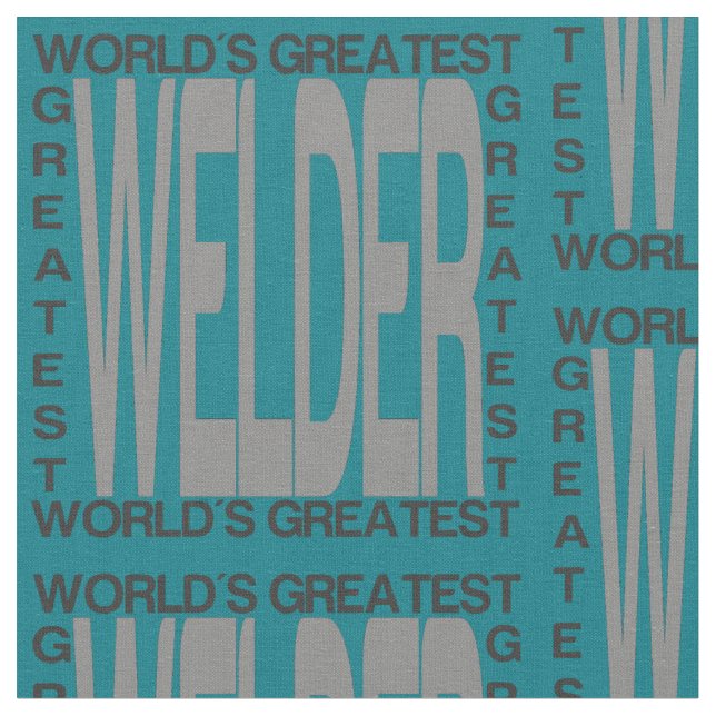 Worlds Greatest Welder Fabric (Close Up)