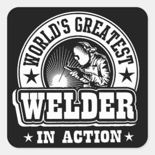 World's Greatest Welder In Action Square Sticker