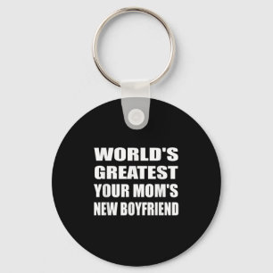 World's Greatest Your Mom's New Boyfriend Humor Sa Keychain