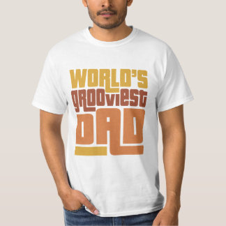 World's Grooviest Dad Retro Funny T-Shirt