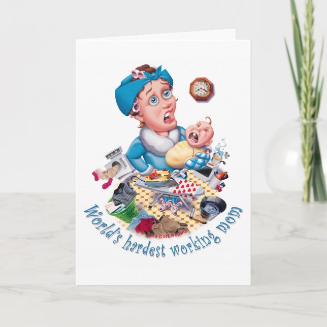 World's hardest working mom-birthday card (Front)