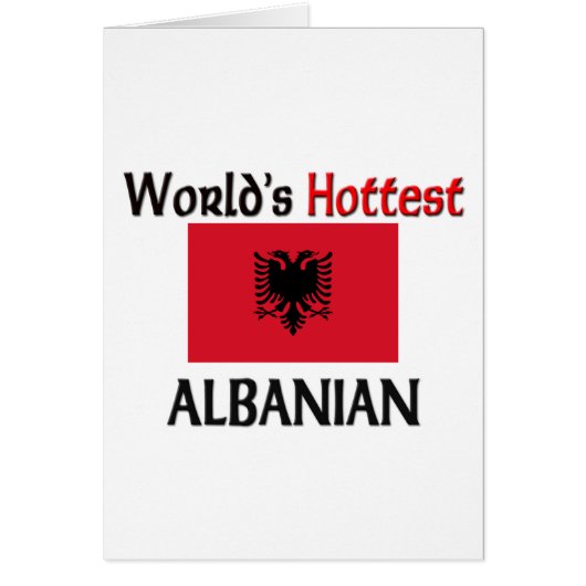 World's Hottest Albanian (Front)