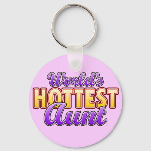 World's Hottest Aunt Keychain