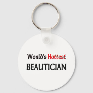 Worlds Hottest Beautician Keychain