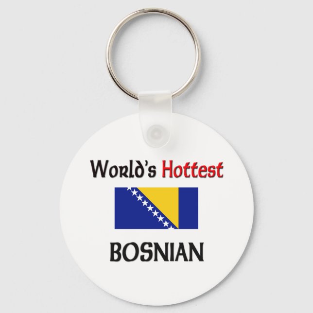 World's Hottest Bosnian Keychain (Front)