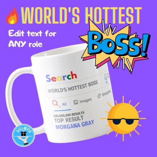 WORLDS HOTTEST BOSS Funny Top Search Result Coffee Mug