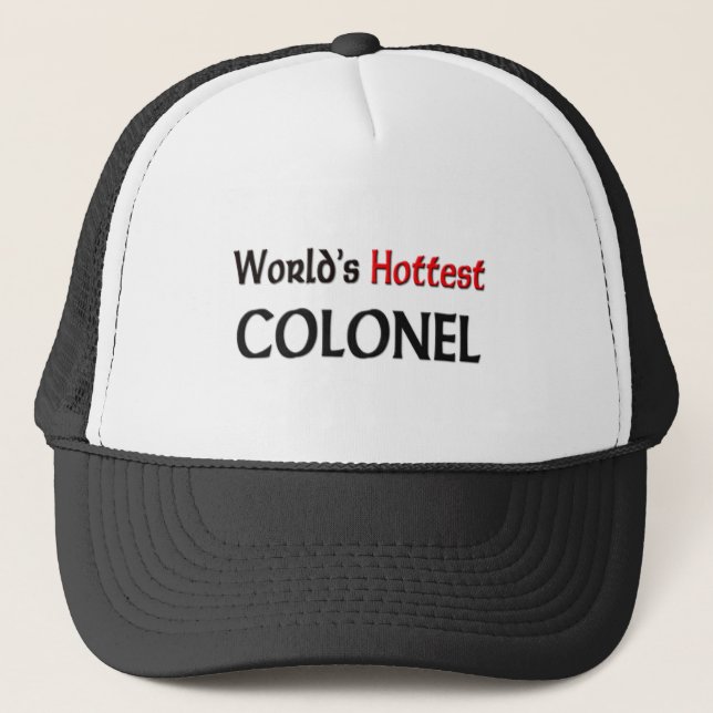 Worlds Hottest Colonel Trucker Hat (Front)