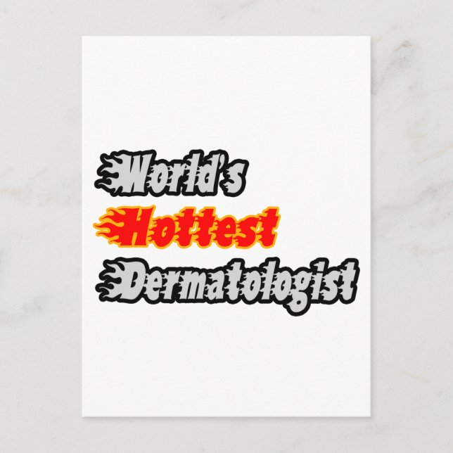World's Hottest Dermatologist Postcard (Front)