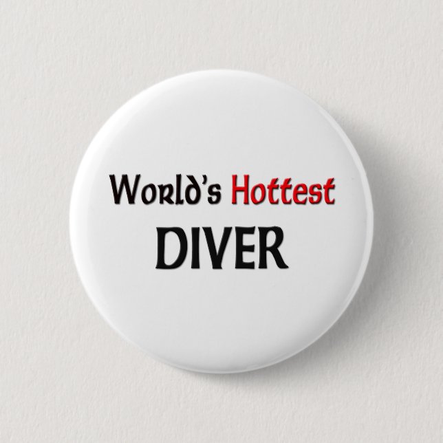 Worlds Hottest Diver Pinback Button (Front)