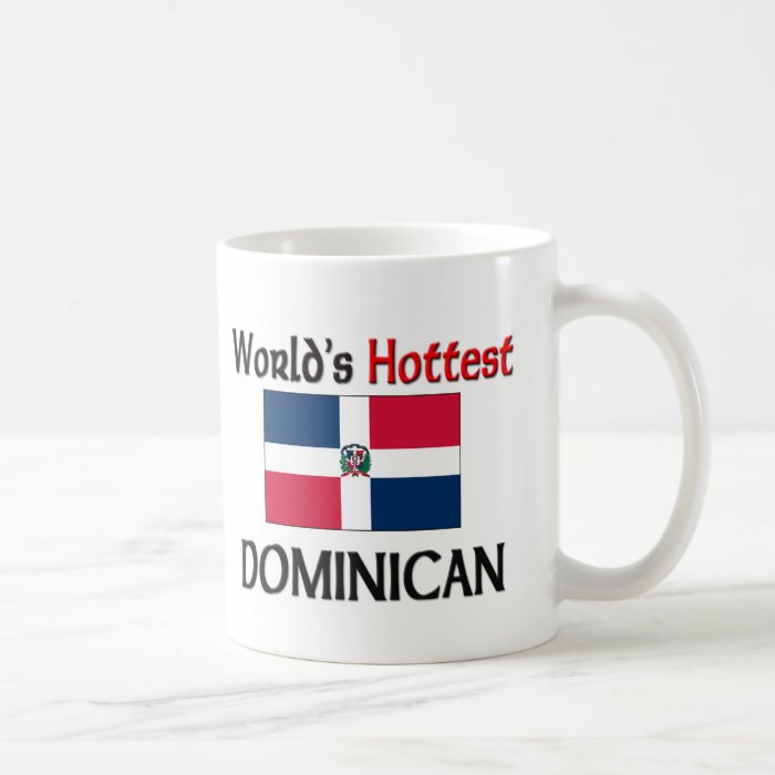 World's Hottest Dominican Coffee Mugs