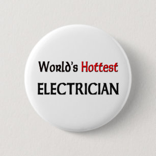 Worlds Hottest Electrician Button