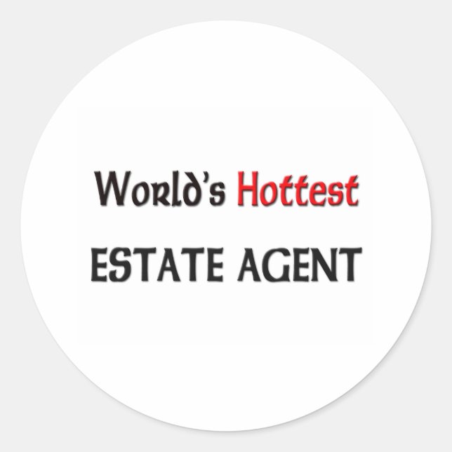 Worlds Hottest Estate Agent Classic Round Sticker (Front)