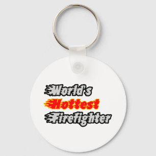 World's Hottest Firefighter Keychain