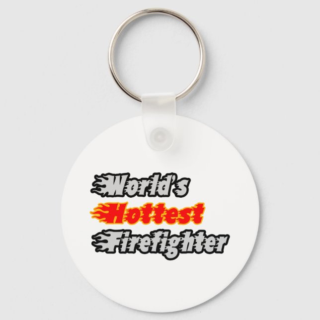 World's Hottest Firefighter Keychain (Front)
