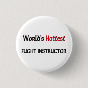 Worlds Hottest Flight Instructor Button