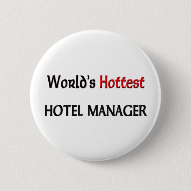 Worlds Hottest Hotel Manager Button (Front)