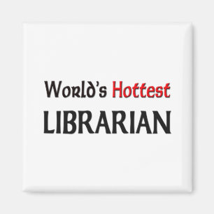 Worlds Hottest Librarian Magnet
