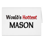 Worlds Hottest Mason (Front Horizontal)