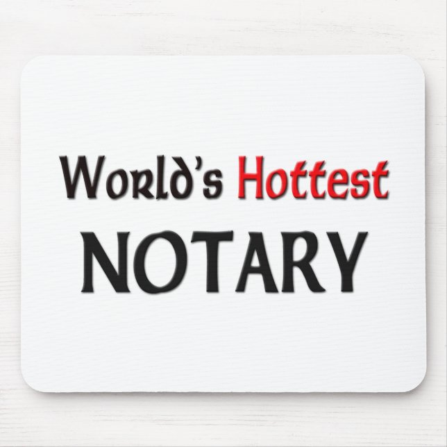 Worlds Hottest Notary Mouse Pad (Front)