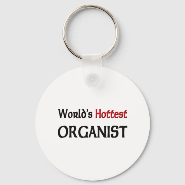 Worlds Hottest Organist Keychain (Front)