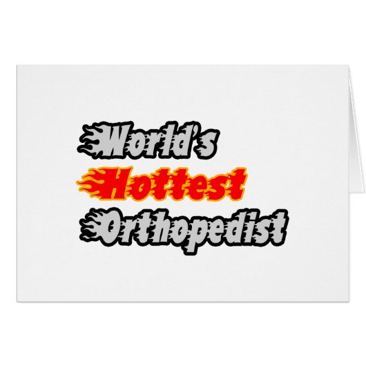 World's Hottest Orthopedist Cards (Front Horizontal)