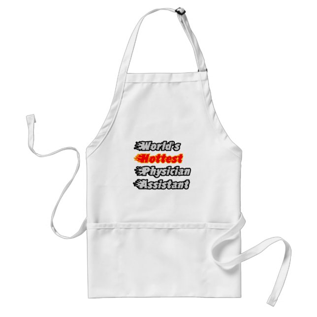 World's Hottest Physician Assistant Adult Apron (Front)