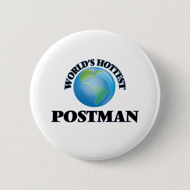 World's Hottest Postman Button (Front)