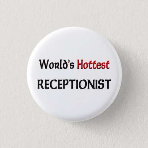 Worlds Hottest Receptionist Button
