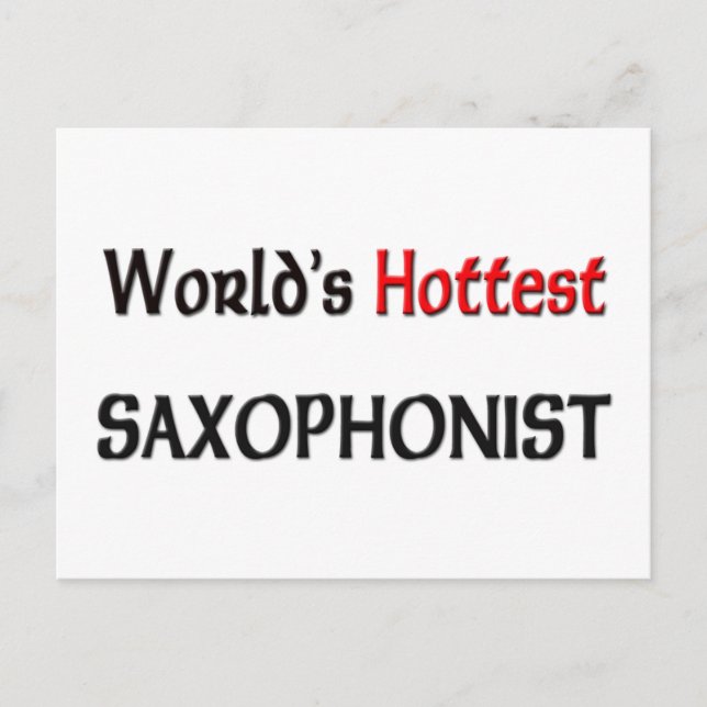 Worlds Hottest Saxophonist Postcard (Front)