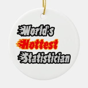 World's Hottest Statistician Ceramic Ornament