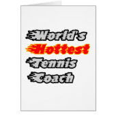 World's Hottest Tennis Coach (Front)