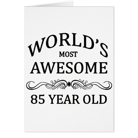 World's Most 85 Year Old Cards (Front)