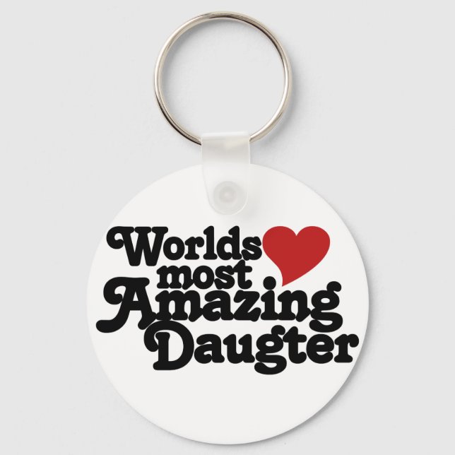 Worlds Most Amazing Daughter Keychain (Front)
