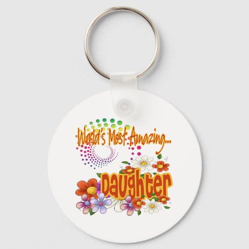 Worlds Most Amazing Daughter Tropical Flowers Keychain