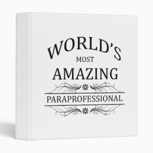 World's Most Amazing Paraprofessional Binder