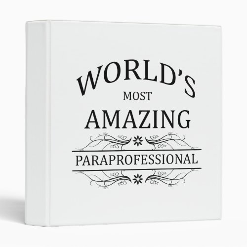 Worlds Most Amazing Paraprofessional Binder