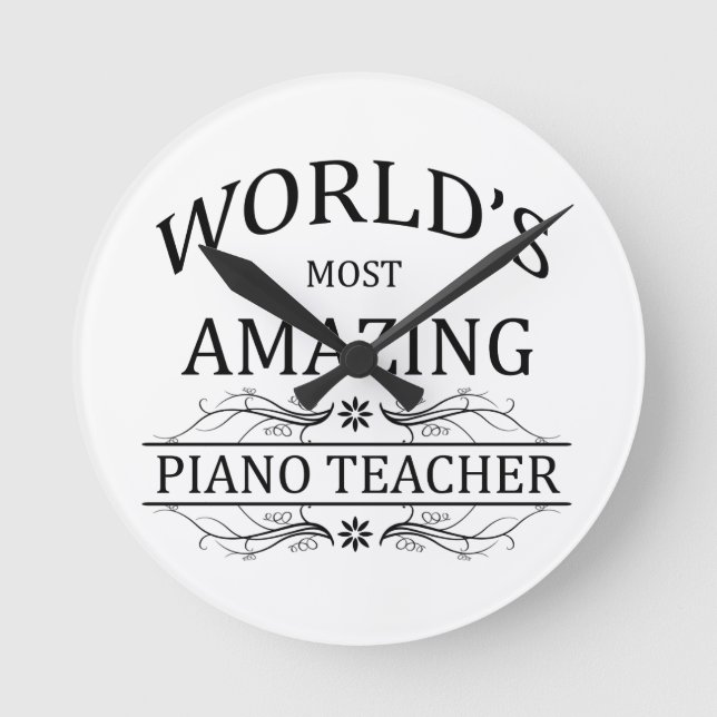 World's Most Amazing Piano Teacher Round Clock (Front)