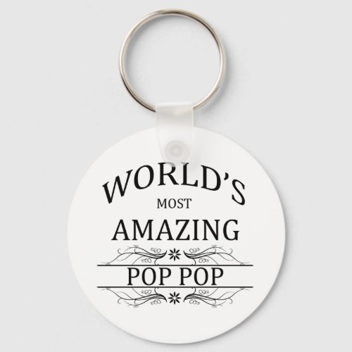 Worlds Most Amazing Pop Pop Keychain