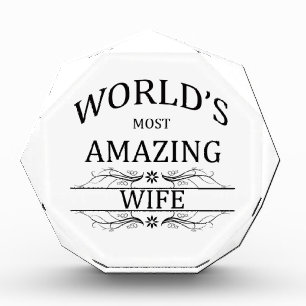 World's Most Amazing Wife Acrylic Award