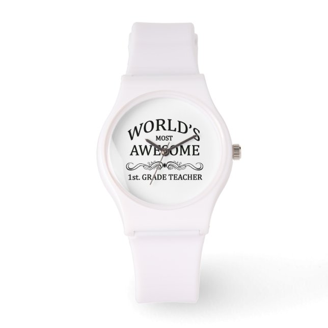 World's Most Awesome 1st. Grade Teacher Watch (Front)