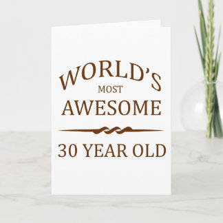 World's Most Awesome 30 Year Old Card