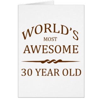World's Most Awesome 30 Year Old Card