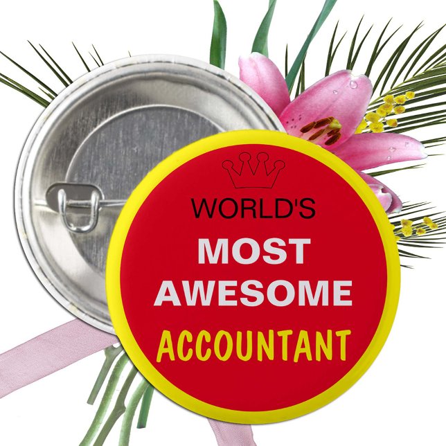 Worlds Most Awesome - ACCOUNTANT (best one) Button (Creator Uploaded)